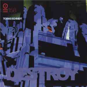 Tobias Schmidt - Destroy mp3 album