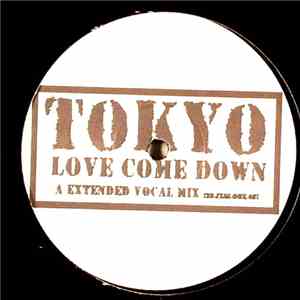 Tokyo  - Love Come Down mp3 album