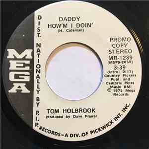 Tom Holbrook - Daddy How'm I Doin' mp3 album