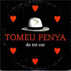 Tomeu Penya - De Tot Cor mp3 album