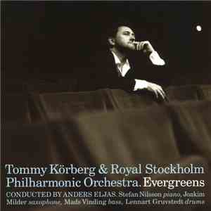 Tommy Körberg & Royal Stockholm Philharmonic Orchestra - Evergreens mp3 album