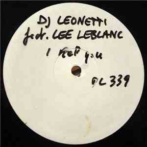 Tony Carrasco Presents Lee Leblanc Featuring D.J. Lionetti - I Fell You mp3 album