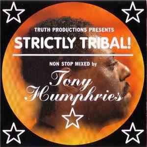 Tony Humphries - Strictly Tribal! mp3 album