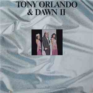Tony Orlando & Dawn - Tony Orlando & Dawn II mp3 album