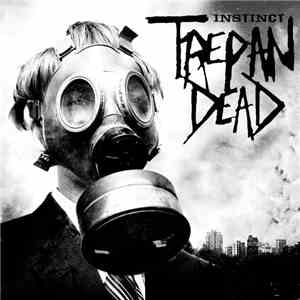 Trepan' Dead - Instinct mp3 album