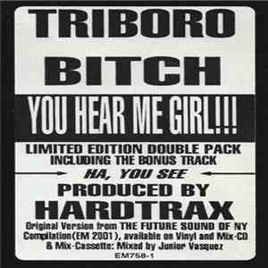 Triboro Bitch - You Hear Me Girl! mp3 album