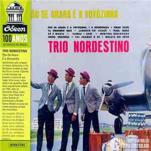 Trio Nordestino - Pau De Arara É A Vovózinha mp3 album