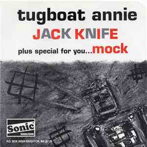 Tugboat Annie - Jack Knife / Mock mp3 album