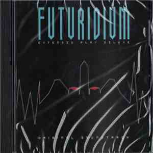 Unknown Artist - Futuridium EP Deluxe Official Soundtrack mp3 album