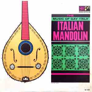Unknown Artist - Italian Mandolin: The Music of Gay Italy mp3 album