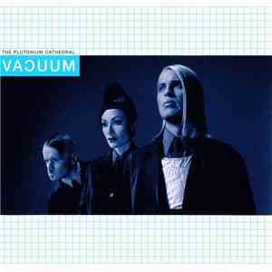 Vacuum - The Plutonium Cathedral mp3 album