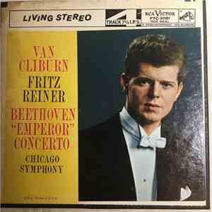 Van Cliburn - Fritz Reiner - Emperor Concerto, Chicago Symphony Orchestra mp3 album