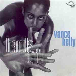 Vance Kelly - Hands Off! mp3 album