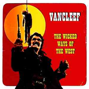 Vancleef - The Wicked Ways Of The West mp3 album