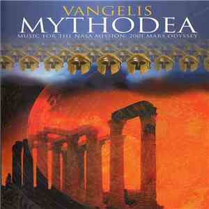 Vangelis - Mythodea (Music For The NASA Mission: 2001 Mars Odyssey) mp3 album