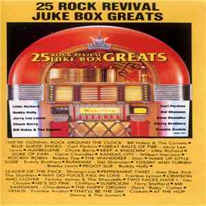 Various - 25 Rock Revival Juke Box Greats mp3 album