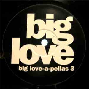 Various - Big-Love-A-Pellas 3 mp3 album
