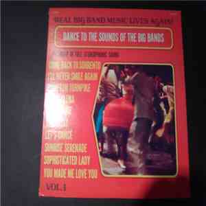 Various - Dance To The Sounds Of The Big Bands Vol. 1 mp3 album