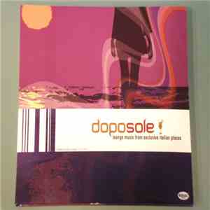 Various - Doposole: Lounge Music From Exclusive Italian Places mp3 album