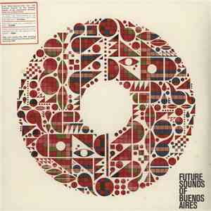 Various - Future Sounds Of Buenos Aires mp3 album