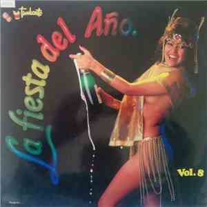 Various - La Fiesta Del Año. Vol. 8 mp3 album