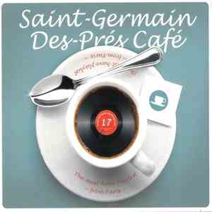 Various - Saint-Germain-Des-Prés Café 17 mp3 album