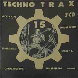 Various - Techno Trax Vol. 15 mp3 album