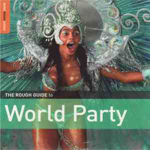 Various - The Rough Guide To World Party mp3 album