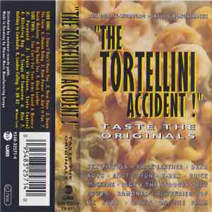 Various - The Tortellini Accident ! Taste The Originals mp3 album