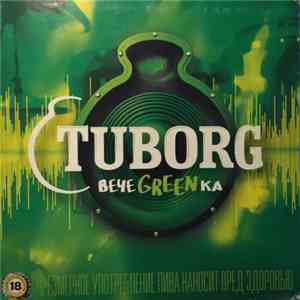 Various - Tuborg: ВечеGreenКа mp3 album