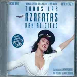 Víctor Reyes / Raffaella Carrà - Todas Las Azafatas Van Al Cielo (Banda Sonora Original De La Película) mp3 album