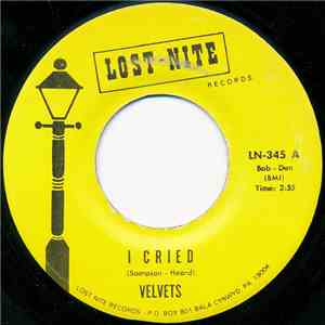 Velvets - I Cried / Tell Her mp3 album
