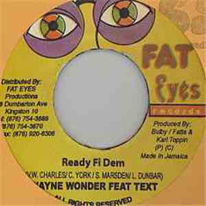 Wayne Wonder Feat. Text  - Ready Fi Dem mp3 album