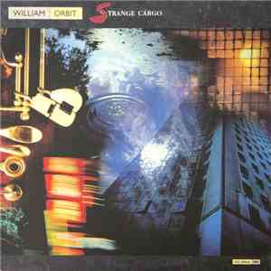 William Orbit - Strange Cargo mp3 album