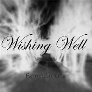 Wishing Well - Benedictus mp3 album
