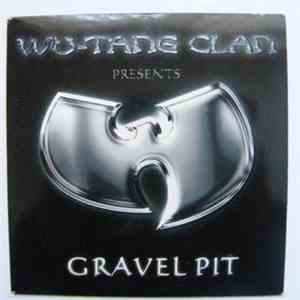 Wu-Tang Clan - Gravel Pit mp3 album