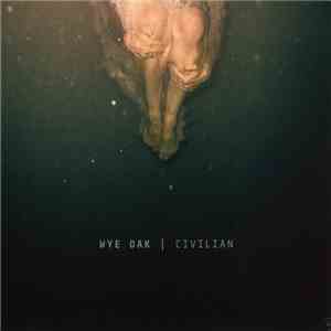 Wye Oak - Civilian mp3 album