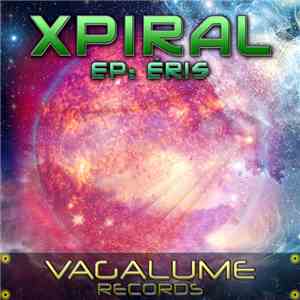 Xpiral - Éris EP mp3 album