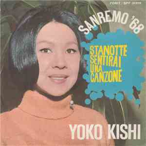 Yoko Kishi - Stanotte Sentirai Una Canzone mp3 album