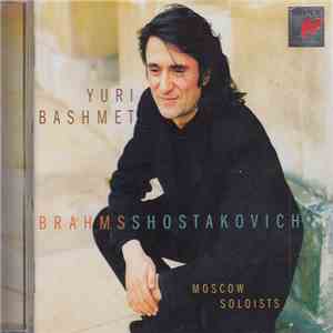 Yuri Bashmet, Moscow Soloists - Brahms/Shostakovich mp3 album