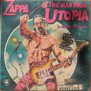 Zappa - The Man From Utopia - El Hombre De Utopia mp3 album