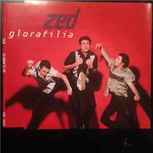Zed  - Glorafilia mp3 album