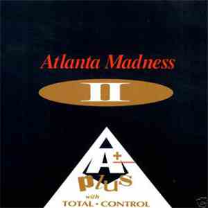 A+ Plus - Atlanta Madness II mp3 album