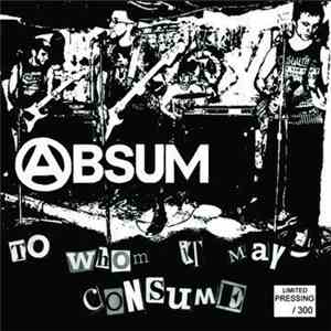 Absum  - To Whom It May Consume mp3 album