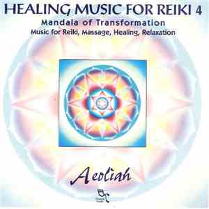 Aeoliah - Healing Music For Reiki 4 mp3 album
