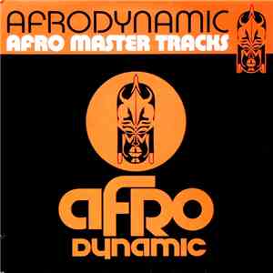 Afrodynamic - Afro Master Tracks mp3 album