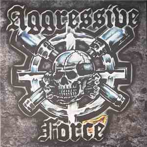 Aggressive Force - Aggressive Force mp3 album