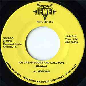 Al Morgan - Ice Cream Sodas And Lollipops mp3 album