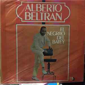 Alberto Beltrán - El Negrito Del Batey mp3 album