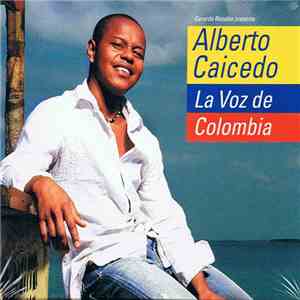 Alberto Caicedo - La Voz De Colombia mp3 album